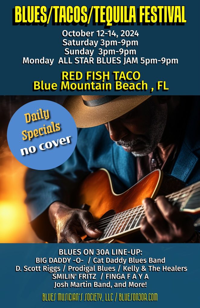 Blues/Tacos/Tequila Festival on 30A